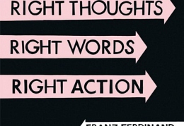 Franz Ferdinand - Right Thoughts, Right Words, Right Action