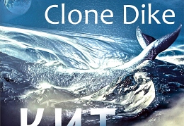 Clone Dike Ты кит